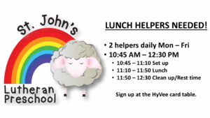 August 20 Preschool Lunch Helpers Needed