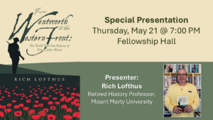 Special Presentation–“From Wentworth to the Western Front”