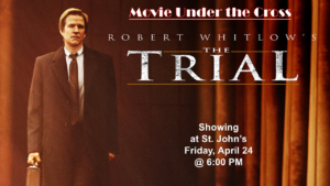 Movie Under the Cross – The Trial