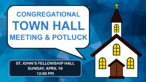 Congregational Town Hall Meeting & Potluck